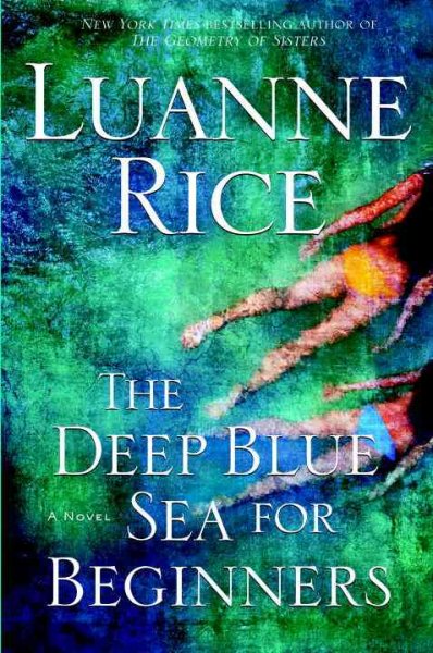 The deep blue sea for beginners / Luanne Rice.