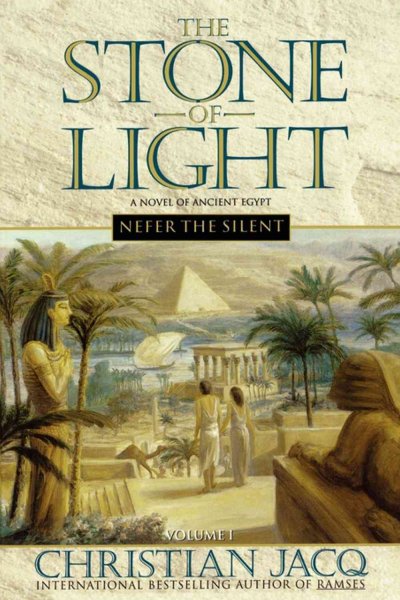 Nefer the Silent : [a novel of ancient Egypt] / Christian Jacq.