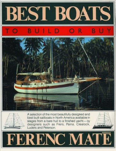 Best boats to build or buy / Ferenc Mate.