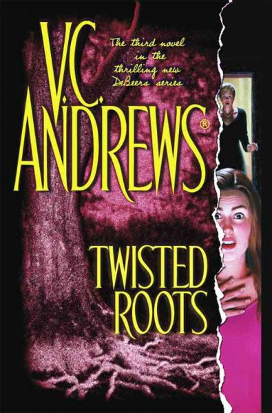 Twisted roots [book] / V.C. Andrews.