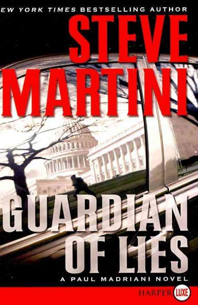 Guardian of lies / Steve Martini.