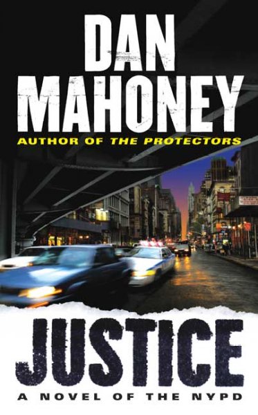 Justice / Dan Mahoney.