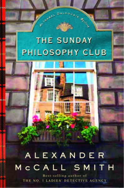 The Sunday philosophy club / Alexander McCall Smith