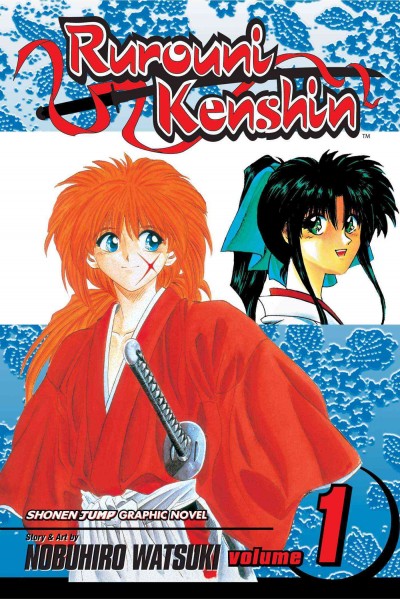 Rurouni Kenshin. Vol. 1, Meiji swordsman romantic story / story and art by Nobuhiro Watsuki ; [English adaptation, Gerard Jones ; translation, Kenichiro Yagi]. 