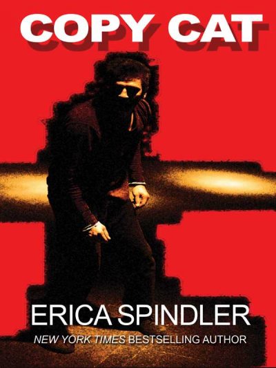 Copycat / Erica Spindler.