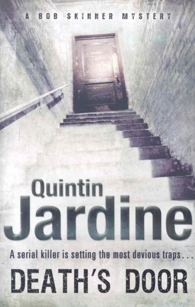 Death's door : [a Bob Skinner mystery] / Quintin Jardine.