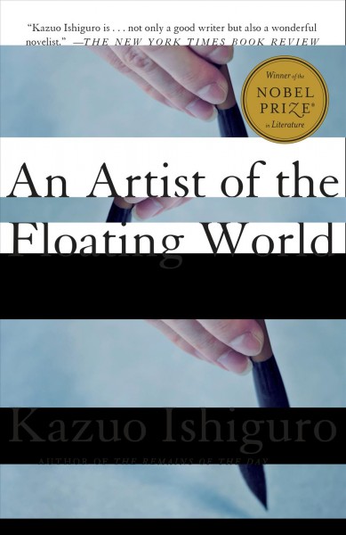 An artist of the floating world / Kazuo Ishiguro.
