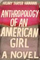 Anthropology of an American girl : a novel  Cover Image