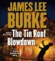 Go to record The tin roof blowdown a Dave Robicheaux novel