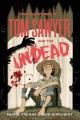 Go to record The adventures of Tom Sawyer and the undead