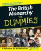 The British monarchy for dummies  Cover Image