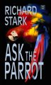 Go to record Ask the parrot