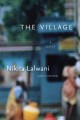 Go to record The village : a novel /