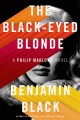 The Black-eyed blonde : a Philip Marlowe novel  Cover Image