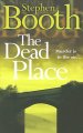The Dead Place : #6 Ben Cooper and Diane Fry  Cover Image