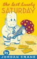The last lonely Saturday  Cover Image