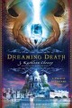 Dreaming death : a palace of dreams novel  Cover Image