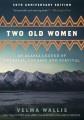 Go to record Two old women : an Alaska legend of betrayal, courage and ...