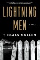 Lightning men : a novel  Cover Image