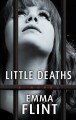 Go to record Little deaths : a novel