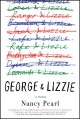 George & Lizzie : a novel  Cover Image