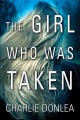 The girl who was taken  Cover Image
