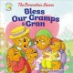 The Berenstain Bears : Bless our gramps & gran  Cover Image