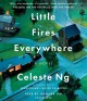 Little fires everywhere : a novel  Cover Image