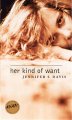 Her kind of want  Cover Image