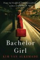 Bachelor girl : a novel  Cover Image