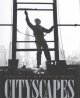 Cityscapes : a history of New York in images  Cover Image