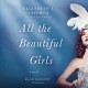 All the beautiful girls : a novel  Cover Image
