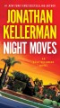 Night moves : an Alex Delaware novel  Cover Image