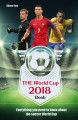The World Cup 2018 book : everything you need to know about the soccer World Cup  Cover Image