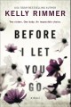 Before I let you go  Cover Image