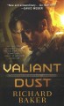 Valiant dust  Cover Image