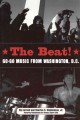 The beat! go-go music from Washington, D.C.  Cover Image
