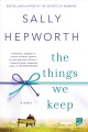 Things we keep, The: A novel Cover Image