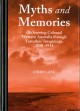 Myths and memories : reviewing colonial western australi through traveller's imaginings 1850-1914  Cover Image