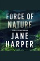 Force of nature A novel. Cover Image