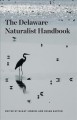 The Delaware Naturalist Handbook Cover Image