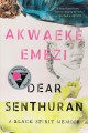 Dear Senthuran : a Black spirit memoir  Cover Image