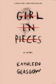 Girl in pieces  Cover Image