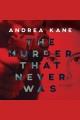 The murder that never was Cover Image