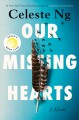 Go to record Our missing hearts : a novel