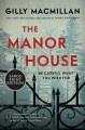 The manor house : a novel  Cover Image