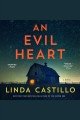 An evil heart A novel. Cover Image