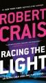Racing the light : a novel  Cover Image