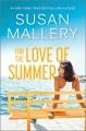 For the Love of Summer : A Novel Cover Image