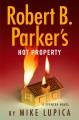 Robert B. Parker's Hot property  Cover Image